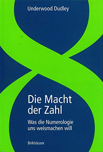 Imagen de archivo de Die Macht der Zahl: Was die Numerologie uns weismachen will a la venta por medimops