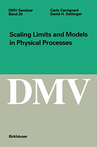 Image d'archives pour Scaling Limits and Models in Physical Processes (Oberwolfach Seminars, 28) mis en vente par Affordable Collectibles