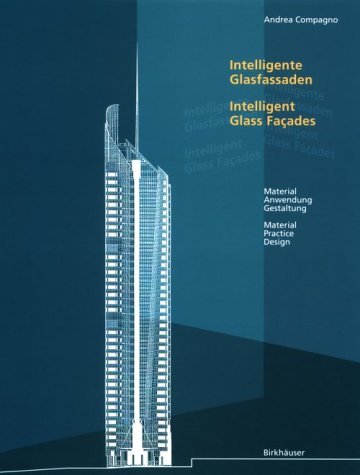 9783764359966: Intelligente Glasfassaden: Material, Anwendung, Gestaltung (English and German Edition)