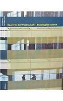 Beispielbild fr Building for Science / Bauen Fur Die Wissenschaft zum Verkauf von George Isbell