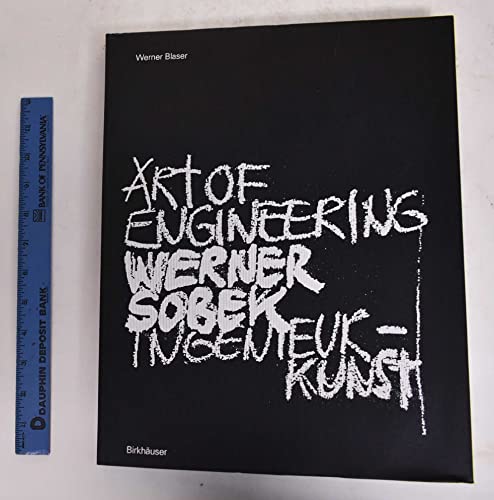 Werner Sobek: Art of Engineering - Ingenieurkunst (German and English Edition) (9783764360016) by Blaser, Werner
