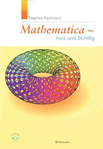 9783764360085: Mathematica - Kurz und bndig