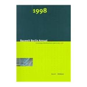 Stock image for Bauwelt Berlin Annual 1998 : Chronology of Building Events 1996-2001 for sale by Better World Books