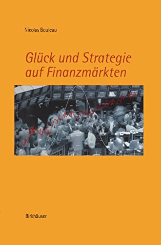 Imagen de archivo de Glck und Strategie auf Finanzmrkten: Mathematische Grundlagen und Konzepte a la venta por biblion2