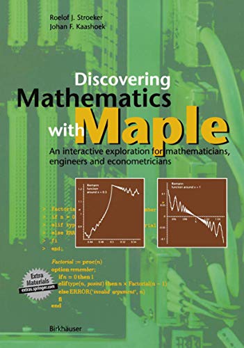 Beispielbild fr Discovering Mathematics with Maple: An interactive exploration for mathematicians, engineers and econometricians zum Verkauf von Phatpocket Limited