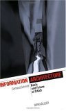 9783764360924: Information Architecture: Basis and Future of CAAD (The Information Technology Revolution in Architecture)