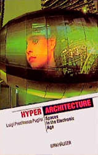 Stock image for Hyperarchitecture: Spaces in the Electronic Age for sale by ThriftBooks-Atlanta