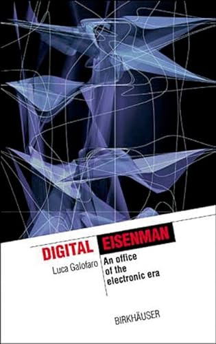 Beispielbild fr Digital Eisenman: An Office of the Electronic era (The Information Technology Revolution in Architecture) zum Verkauf von HPB-Red