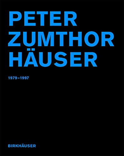 9783764360986: Peter Zumthor Huser. 1979-1997