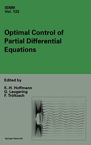 Optimal Control of Partial Differential Equations - Hoffmann, Karl-Heinz|Leugering, Günter|Tröltzsch, Fredi