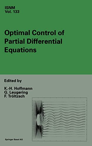 Stock image for Optimal Control of Partial Differential Equations: International Conference in Chemnitz, Germany, April 20-25, 1998 (International Series of Numerical Mathematics) for sale by Ergodebooks