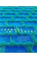 9783764361716: Changes in Scenery: Contemporary Landscape Architecture in Europe
