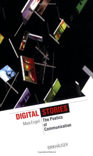 Stock image for Digital Stories: The Poetics of Communication for sale by Ergodebooks