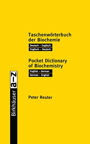 Beispielbild fr Taschenwrterbuch der Biochemie / Pocket Dictionary of Biochemistry zum Verkauf von Storisende Versandbuchhandlung