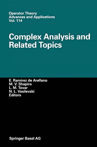 9783764362287: Complex Analysis and Related Topics: 114 (Operator Theory: Advances and Applications)