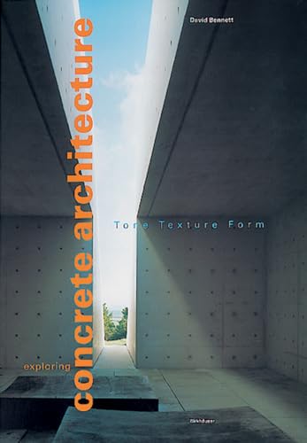 9783764362713: Concrete Architecture: Tone, Texture, Form