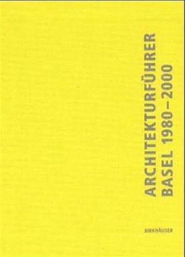 9783764362843: Architectural Guide Basel 1980-2000: German Edition