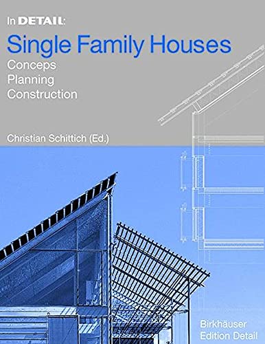 9783764363284: In Detail: Single Family Houses - Concepts, Planning, Construction (BIRKHUSER)