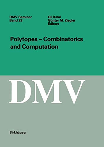9783764363512: Polytopes - Combinations and Computation (Oberwolfach Seminars, 29)