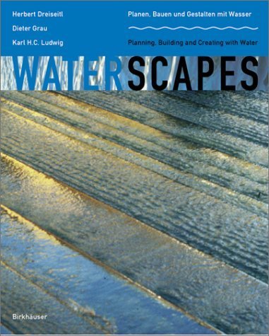 9783764364106: Waterscapes: Planning, Building and Designing with Water