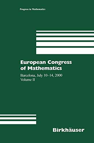 9783764364182: European Congress of Mathematics: Barcelona, July 10-14, 2000 Volume II: 202 (Progress in Mathematics)