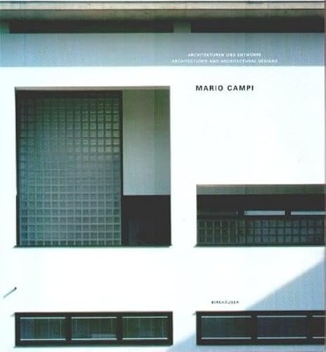 9783764364434: Mario Campi: Architect 1985-2000 (German and English Edition)