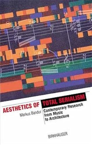 Aesthetics of Total Serialism