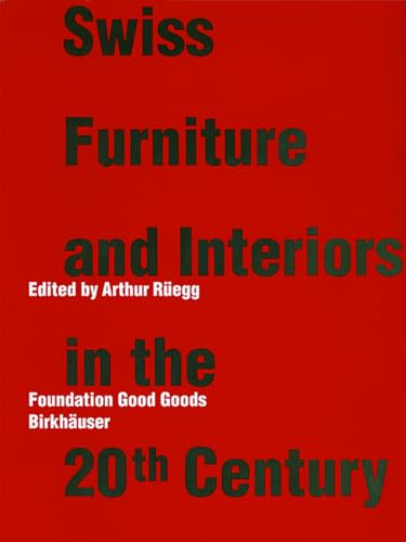 Stock image for Swiss Furniture and Interiors in the 20th Century for sale by Griffin Books