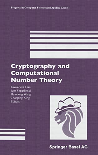 Imagen de archivo de Cryptography and Computational Number Theory (Progress in Computer Science and Applied Logic (PCS)) a la venta por Midtown Scholar Bookstore