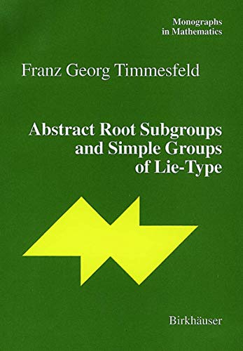 Beispielbild fr Abstract Root Subgroups and Simple Groups of Lie-Type zum Verkauf von Bingo Used Books