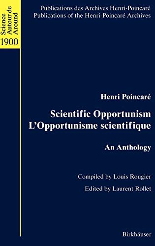 Beispielbild fr Scientific Opportunism; L'Opportunisme scientifique: An Anthology (English and French Edition) zum Verkauf von Prior Books Ltd