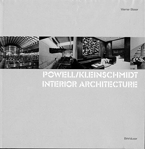 Beispielbild fr Powell/Kleinschmidt - Interior Architecture zum Verkauf von Cheryl's Books