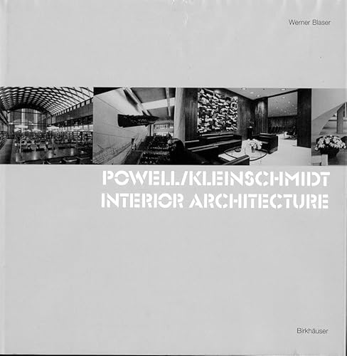 Stock image for Powell/Kleinschmidt - Interior Architecture for sale by Cheryl's Books