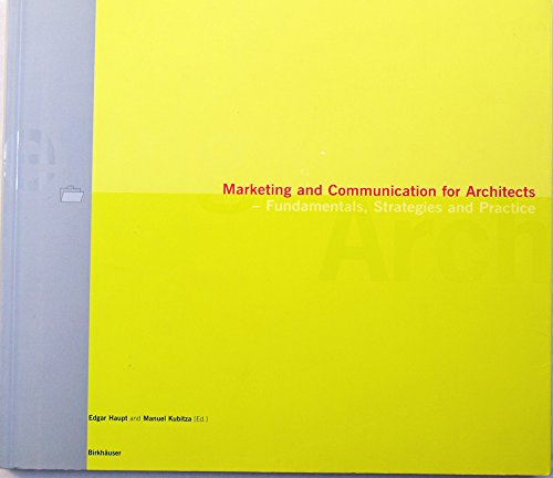 Beispielbild fr Marketing and Communication for Architects: a Handbook zum Verkauf von austin books and more