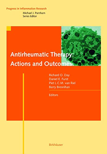 9783764365950: Antirheumatic Therapy: Actions and Outcomes (Progress in Inflammation Research)