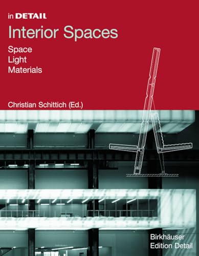 9783764366308: Interior Spaces: Space, Light, Materials