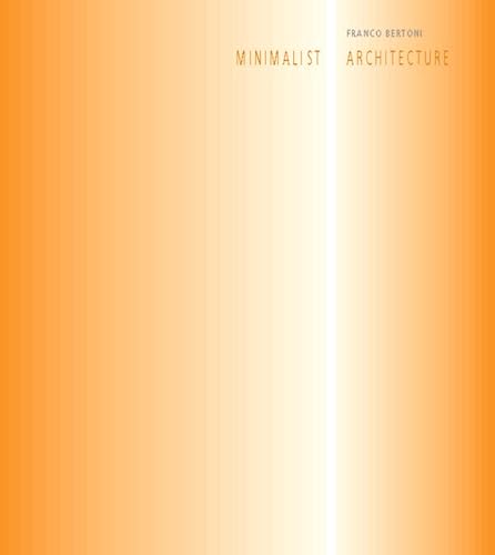 9783764366421: Minimalist Architecture