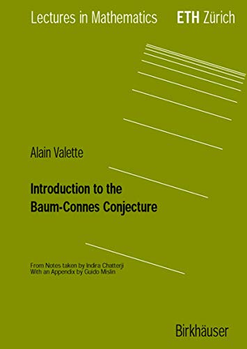 9783764367060: Introduction To The Baum-Connes Conjecture (Lectures in Mathematics. ETH Zrich)