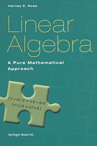 Imagen de archivo de Linear Algebra: A Pure Mathematical Approach a la venta por Anybook.com