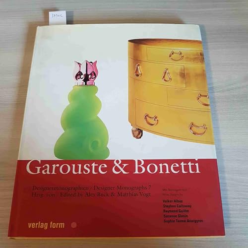 9783764368647: Garouste & Bonetti: 7 (Designer Monographs)