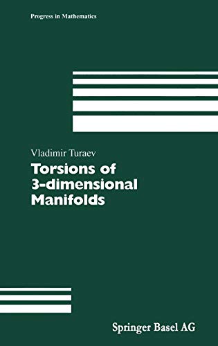 9783764369118: Torsions of 3-dimensional Manifolds: 208 (Progress in Mathematics)