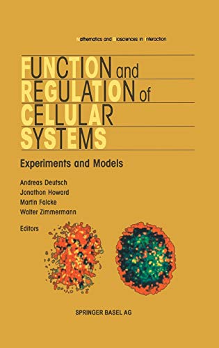 9783764369255: Function and Regulation of Cellular Systems (Mathematics and Biosciences in Interaction)