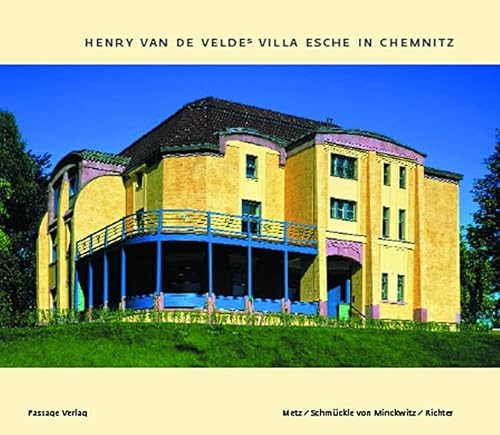 Stock image for Henry an de Veldes Villa Esche in Chemnitz. for sale by Antiquariat Matthias Wagner