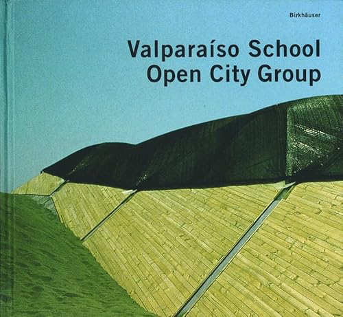 Valparaiso School / Open City Group (9783764369941) by Rodrigo PÃ©rez De Arce