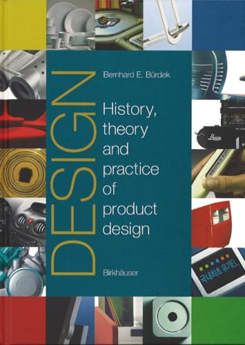 Stock image for Design: The History, Theory and Practice of Product Design for sale by SecondSale