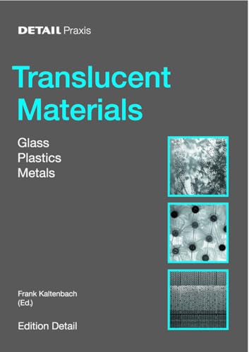 Beispielbild fr Detail Practice: Translucent Materials: Glass, Plastic, Metal zum Verkauf von Lowry's Books