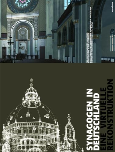 Imagen de archivo de Synagogues in Germany: Virtual Reconstruction. a la venta por Henry Hollander, Bookseller