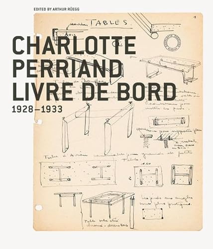 Charlotte Perriand -- Livre De Bord