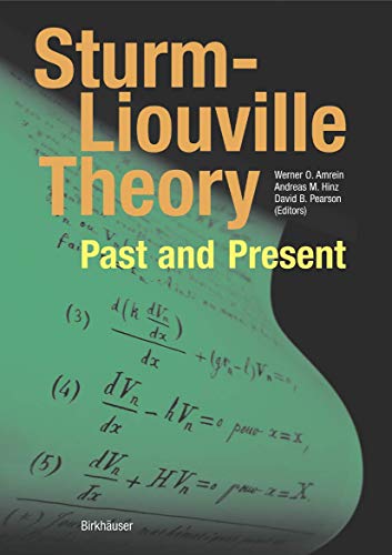 Stock image for Sturm-Liouville Theory : Past and Present for sale by Better World Books: West