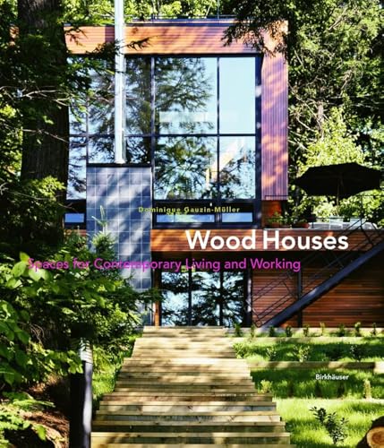 Beispielbild fr Wood Houses.: Spaces for Contemporary Living and Working. zum Verkauf von Thomas Emig